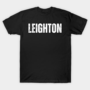 Leighton Name Gift Birthday Holiday Anniversary T-Shirt